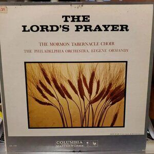 The Lord's Prayer Mormon Tabernacle Choir Phila Orch Eugene Ormandy Conductor 2